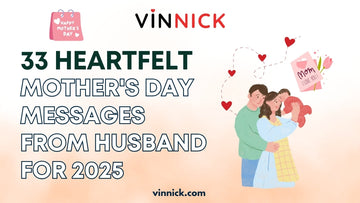 33 Heartfelt Mother's Day Messages from Husband for 2025